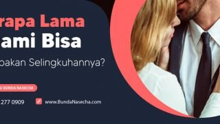 Berapa Lama Suami Bisa Melupakan Selingkuhannya
